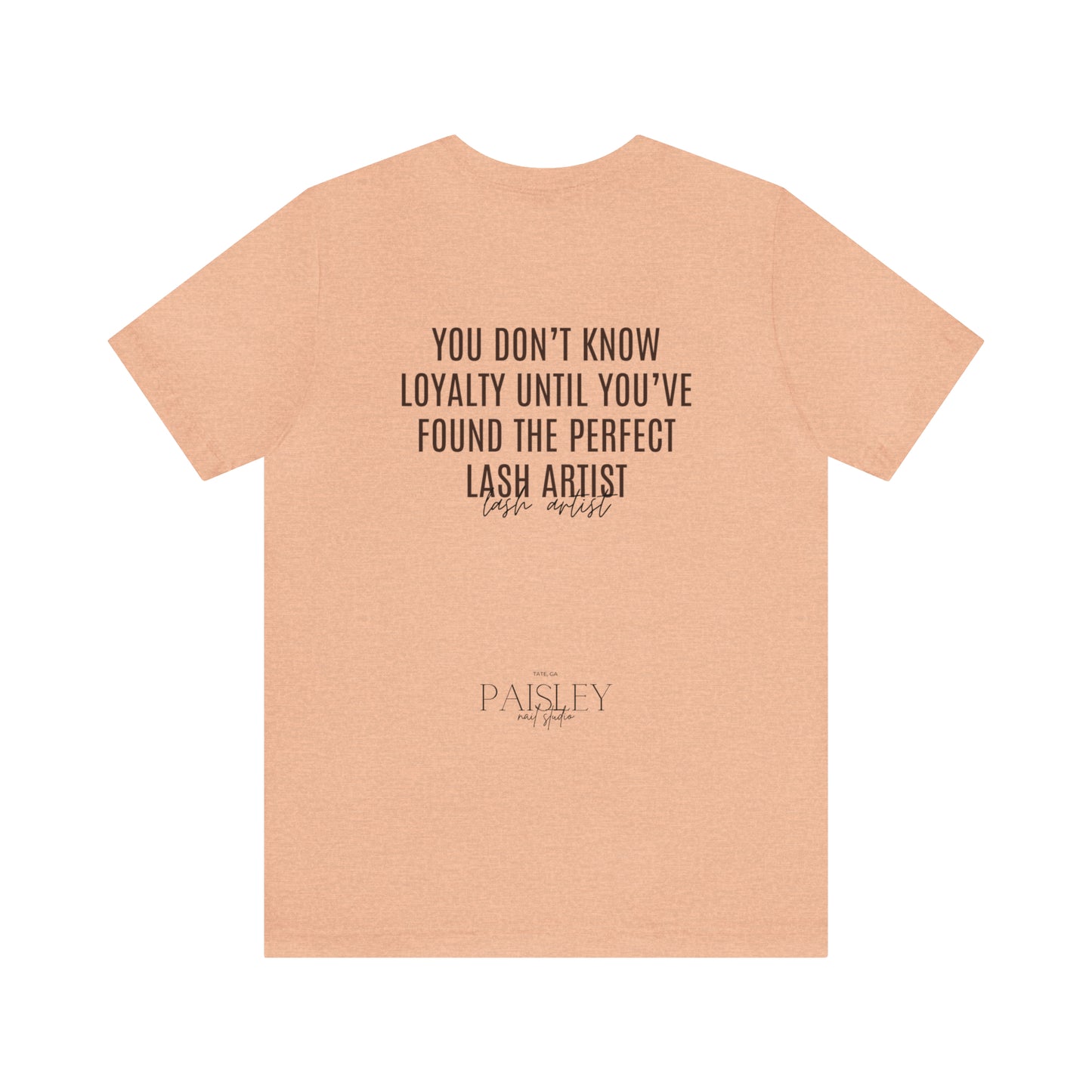 "You Don't Know..Lash Artist"... Jersey Short Sleeve Tee