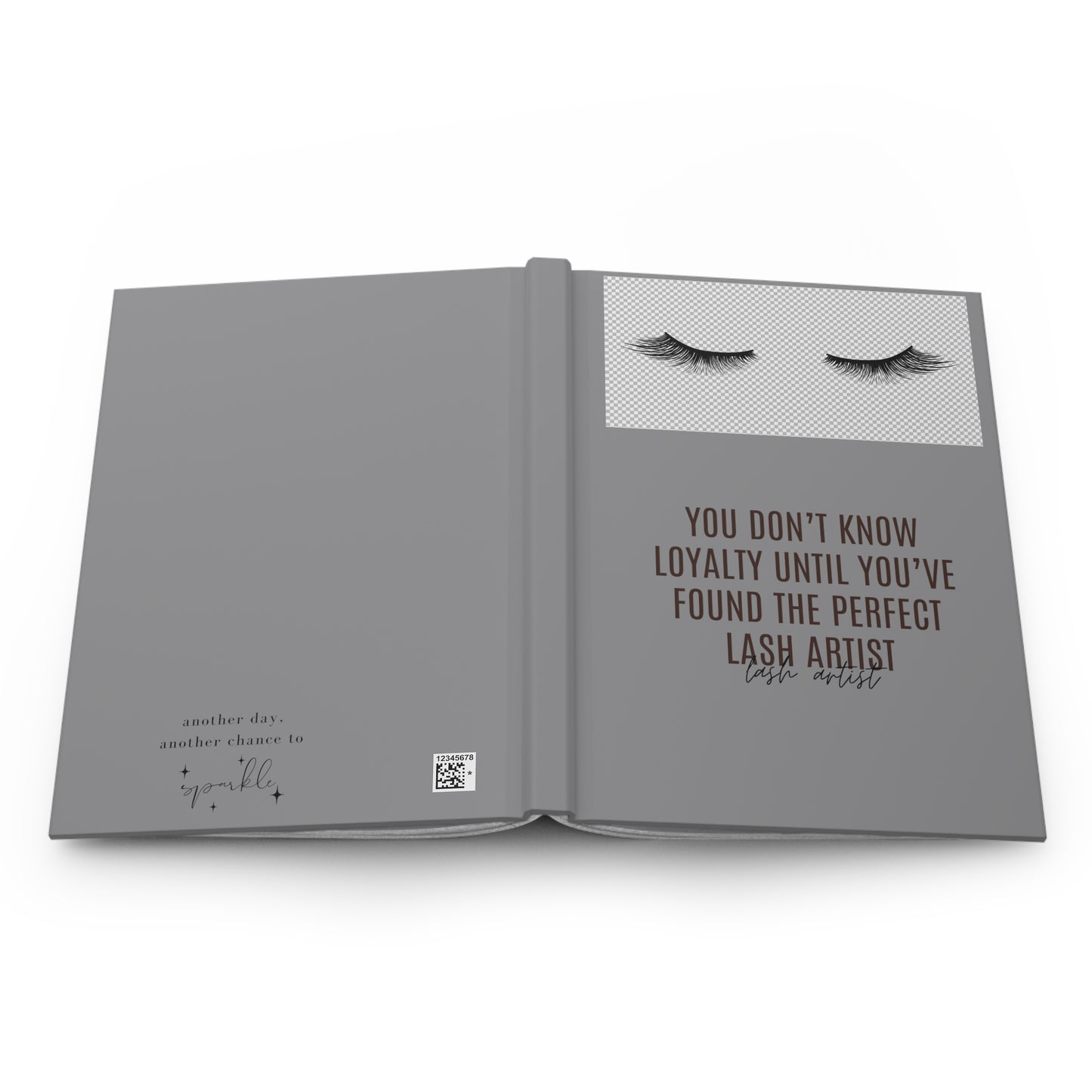 "You Don't Know...Lash Artist" Hardcover Journal Matte