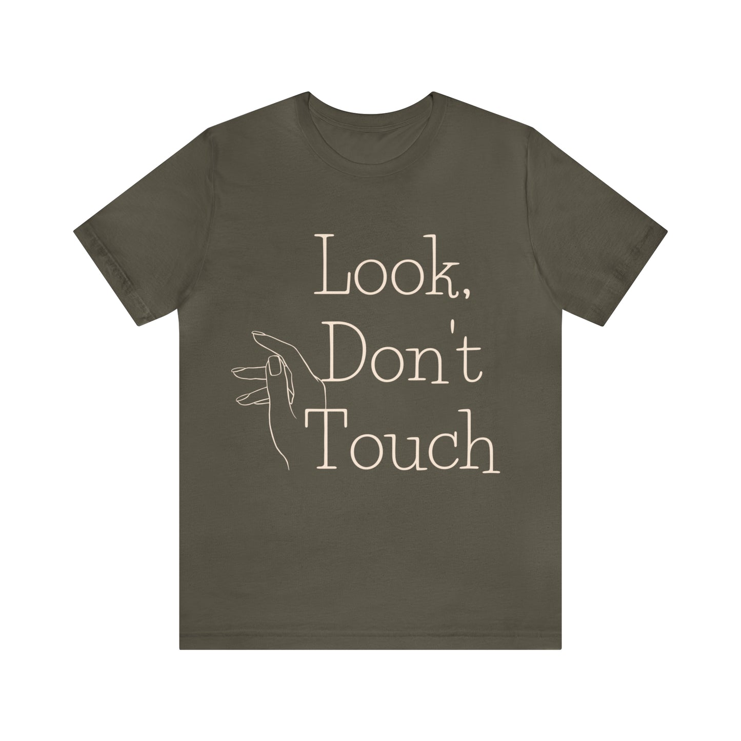"Look, Don't Touch" Jersey Short Sleeve Tee