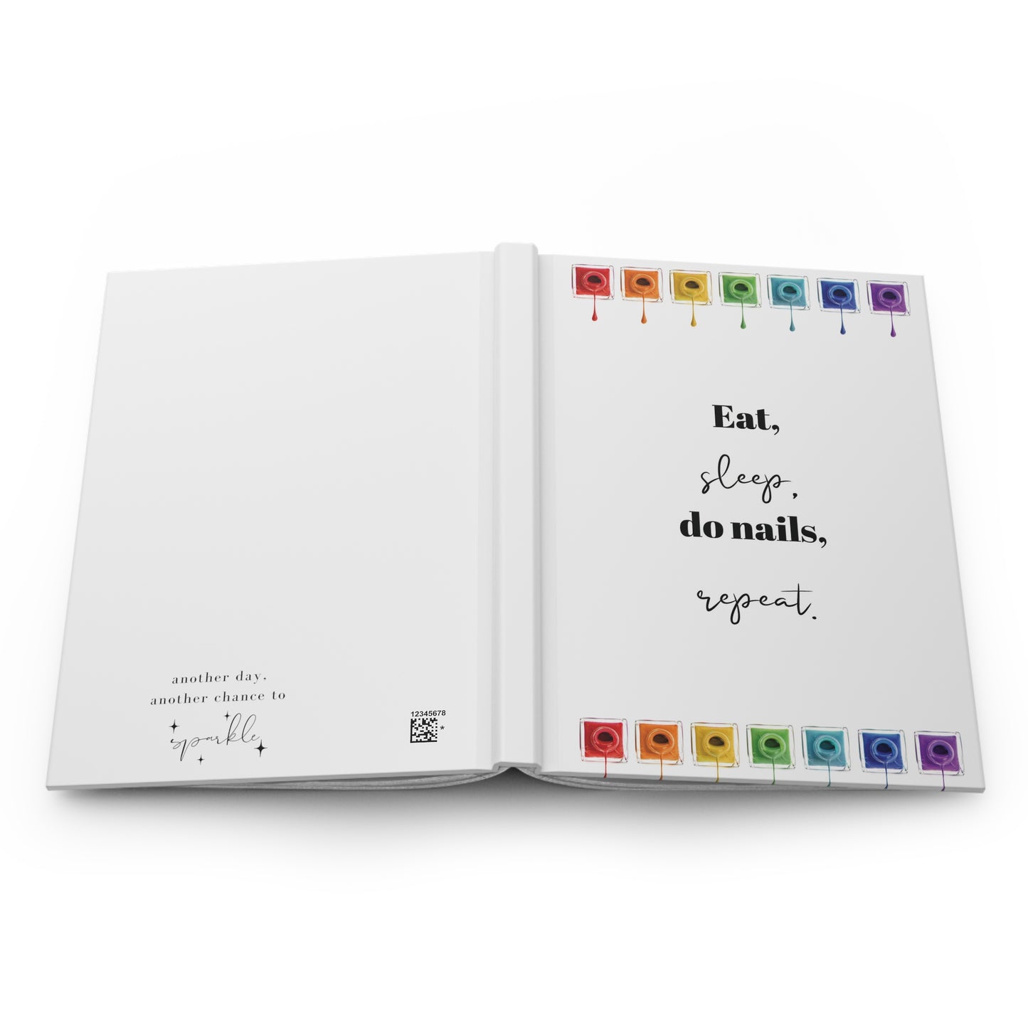 "Eat, Sleep, Do Nails, Repeat" Hardcover Journal Matte