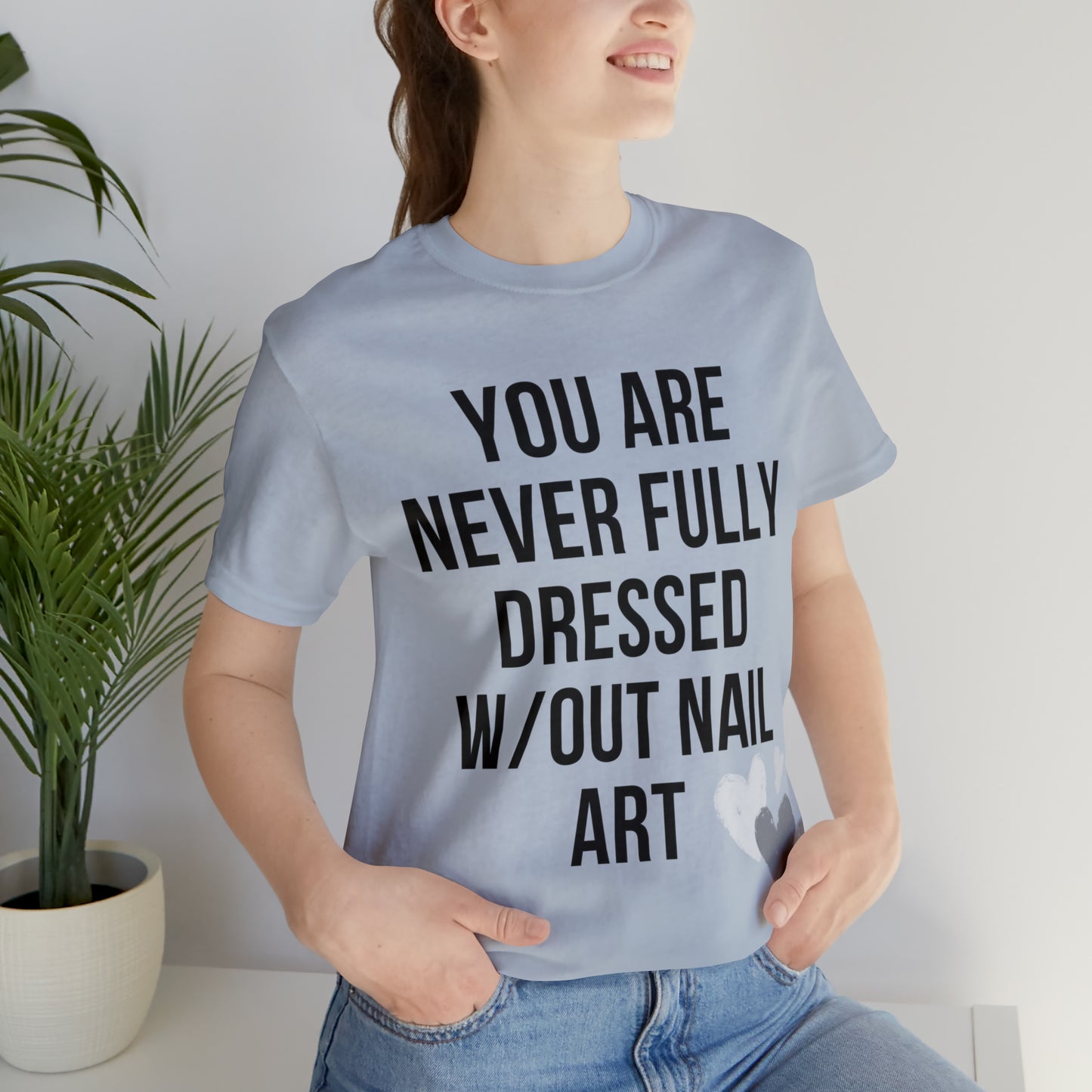 "You Are Never" Jersey Short Sleeve Tee