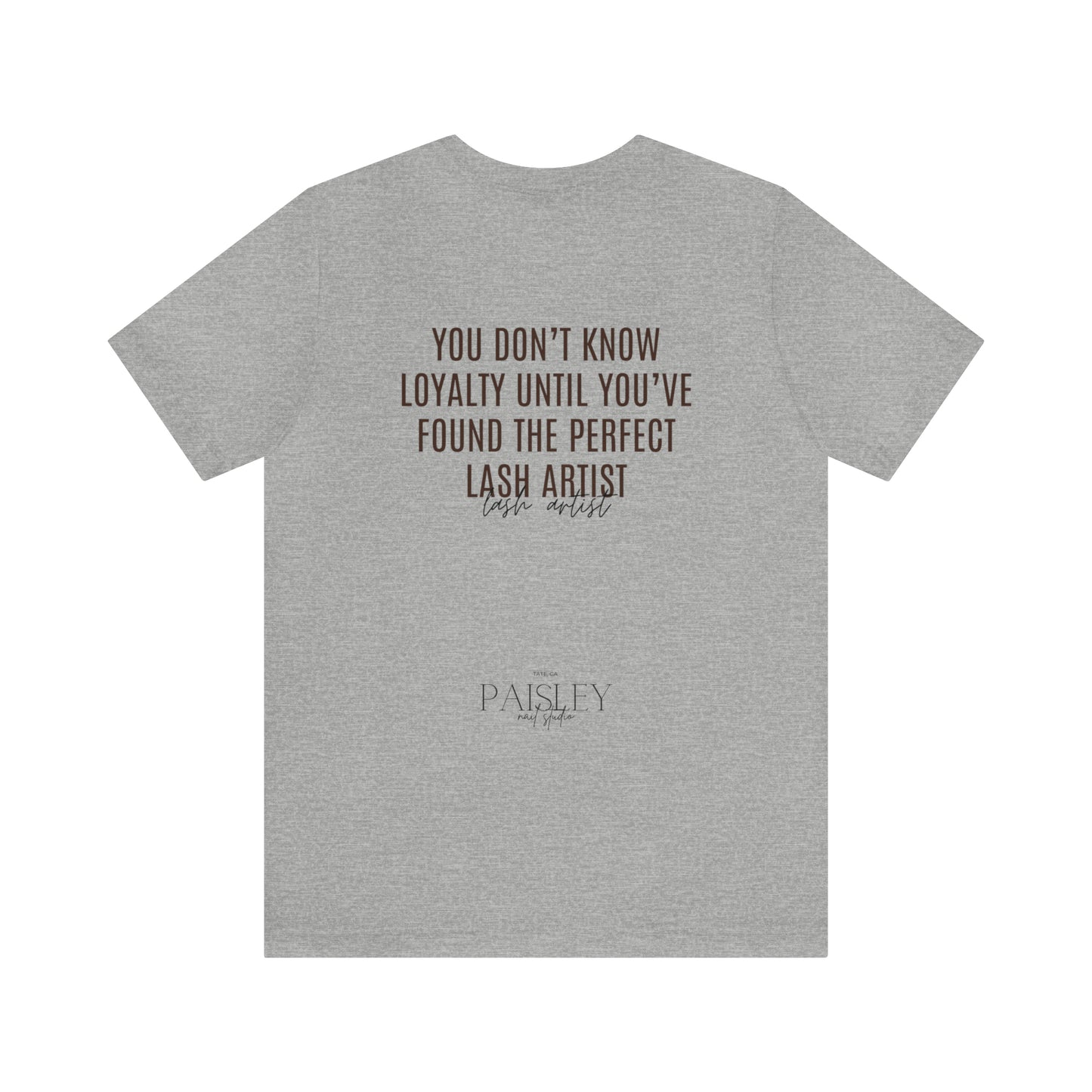 "You Don't Know..Lash Artist"... Jersey Short Sleeve Tee