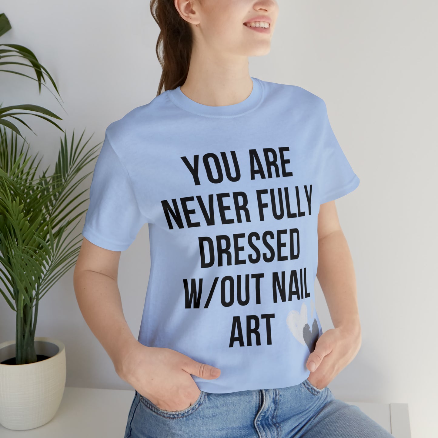 "You Are Never" Jersey Short Sleeve Tee