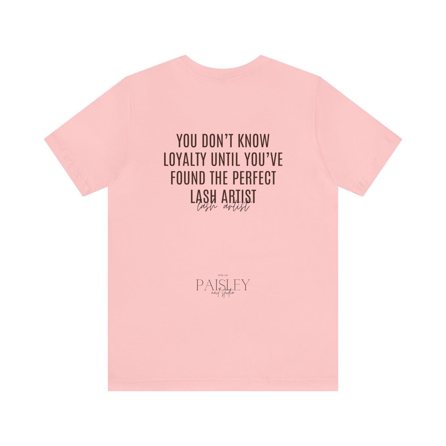 "You Don't Know..Lash Artist"... Jersey Short Sleeve Tee