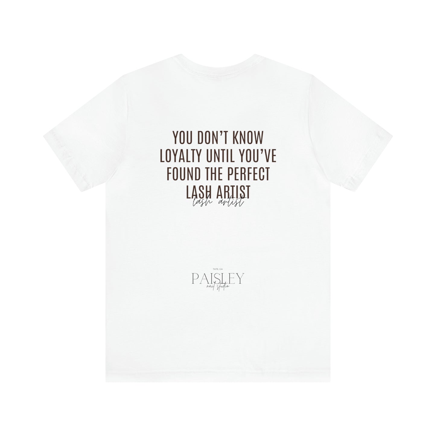 "You Don't Know..Lash Artist"... Jersey Short Sleeve Tee