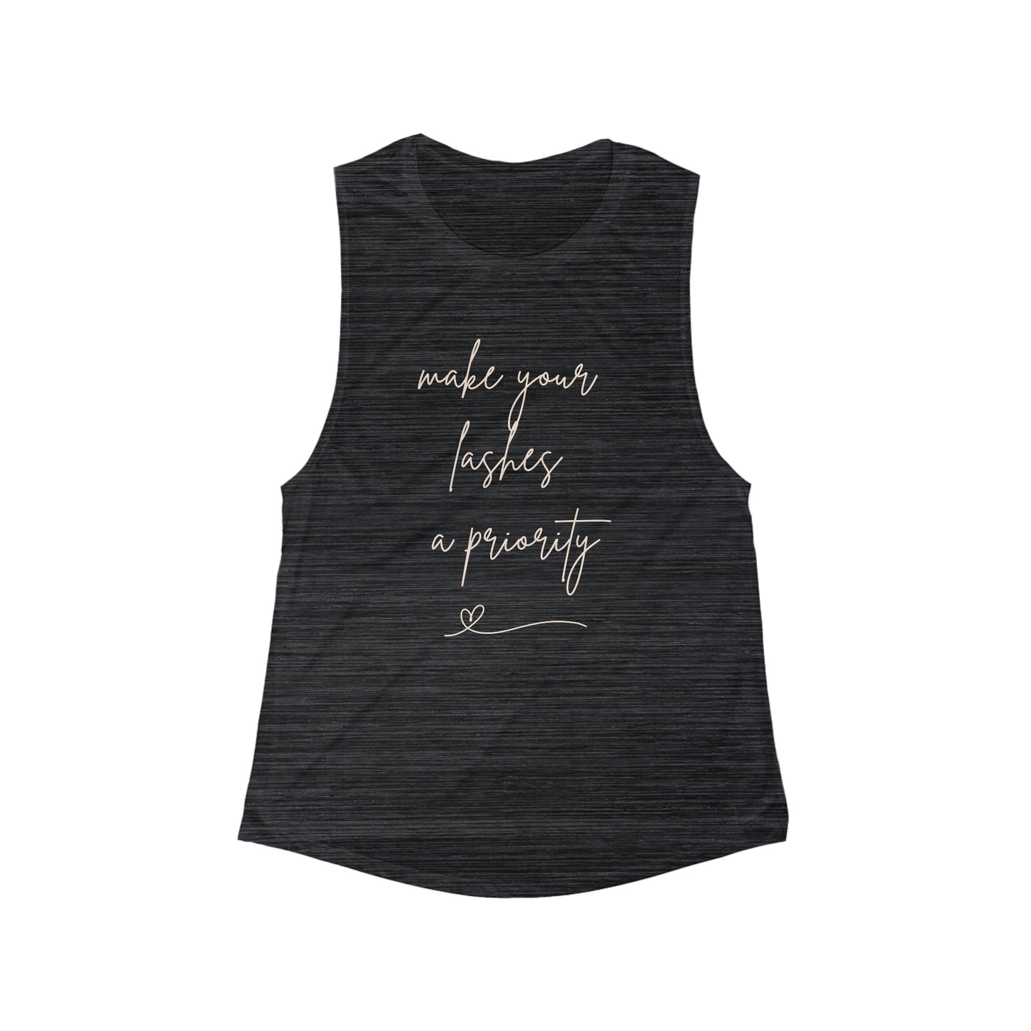 "Lashes A Priority"  Flowy Muscle Tank