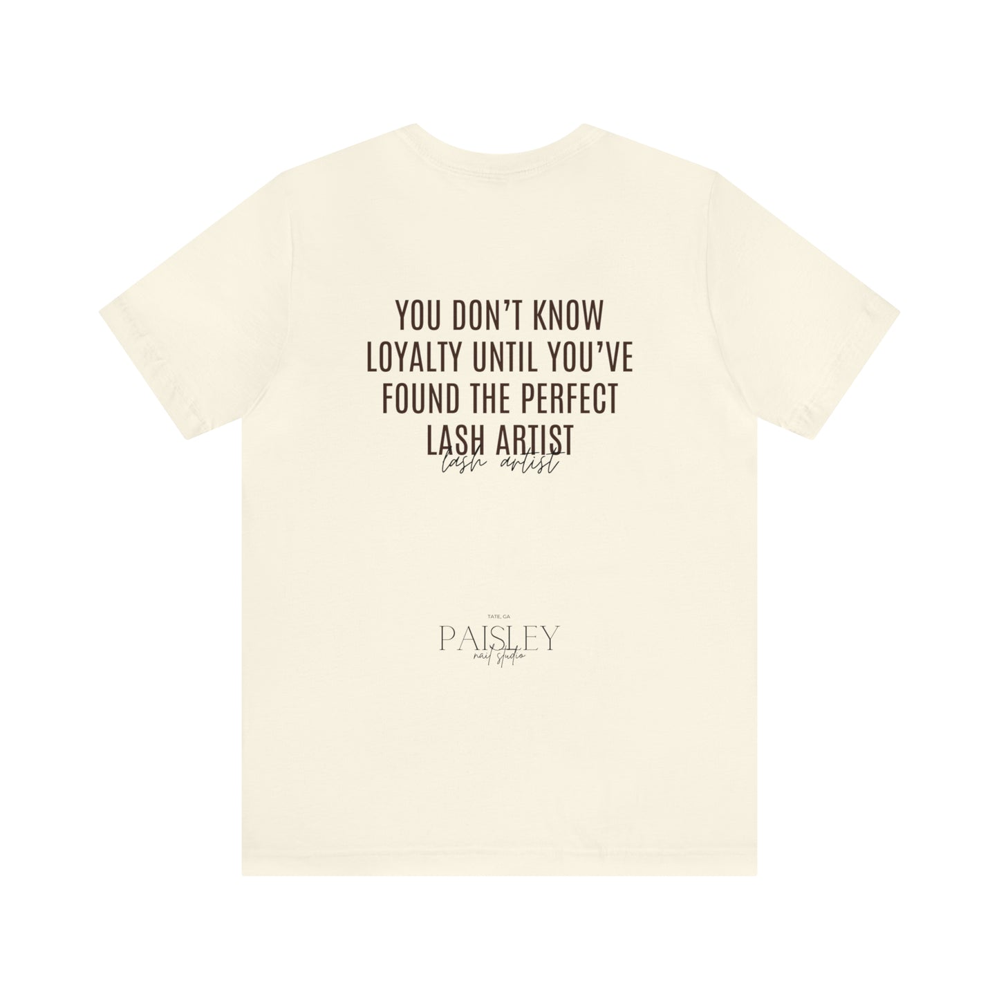 "You Don't Know..Lash Artist"... Jersey Short Sleeve Tee